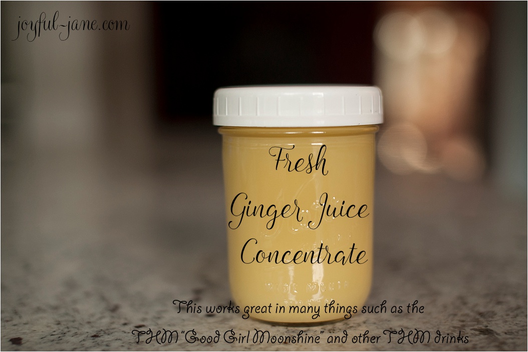 Easy Fresh Ginger Juice Concentrate for THM, Trim Healthy Mama Good Girl Moonshine 